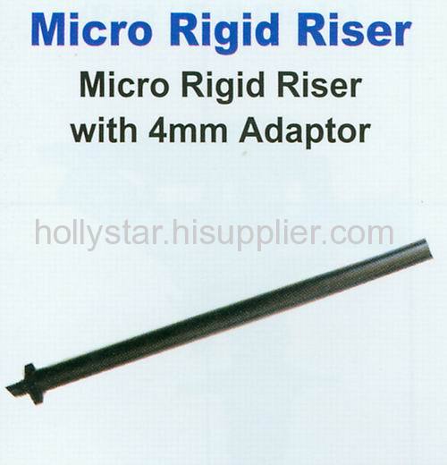 Micro Rigid Riser