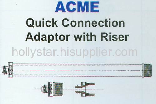 QUICK CONNECTION ADAPTOR WITH RISER