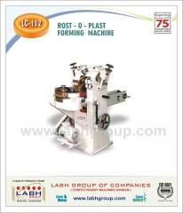 Rost-o-Plast Forming Machine