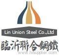 Linyi Union Steel Co.,Ltd