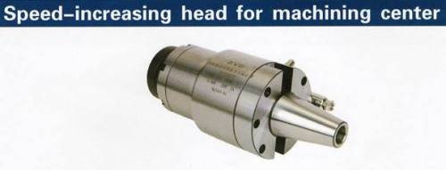 speed-increasing head for machining center