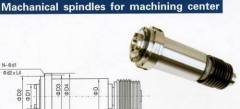 Machanical spindles for machining center
