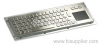 Vandal proof Stainless Steel Keyboard with Touchpad