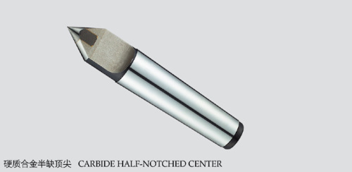 carbide half-notched center