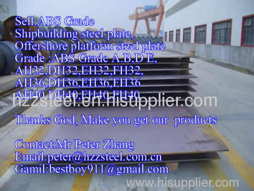 Sell :Shipbuilding steel plate,Grade,ABS/AH32,ABS/DH32,ABS/EH32,ABS/FH32steel plate/sheets/Material/Spec/A131