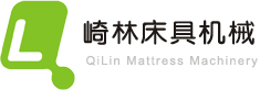 Foshan Qilin Mattress Machinery Co.,Ltd