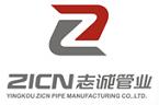 Yingkou ZICN Pipe Manufacturing Co.,ltd.