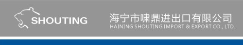 Haining Shouting Import&Export Co.,Ltd