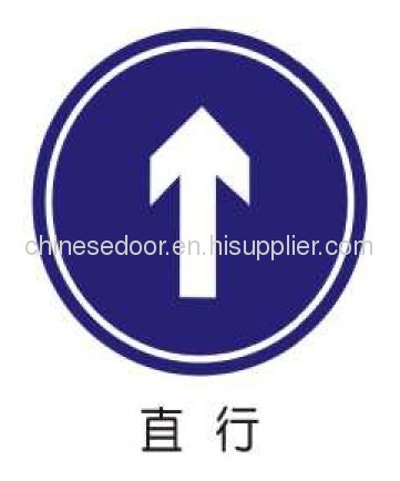 Road guidance signage go straight indication signs