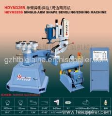 HDYM325B Single-arm Shape Beveling/Edging Machine