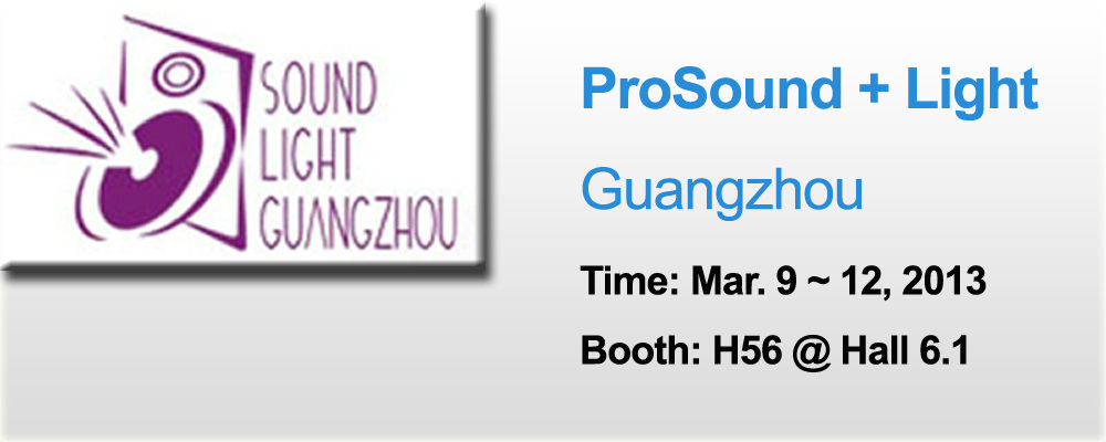 2013 Guangzhou ProSound + Light Show