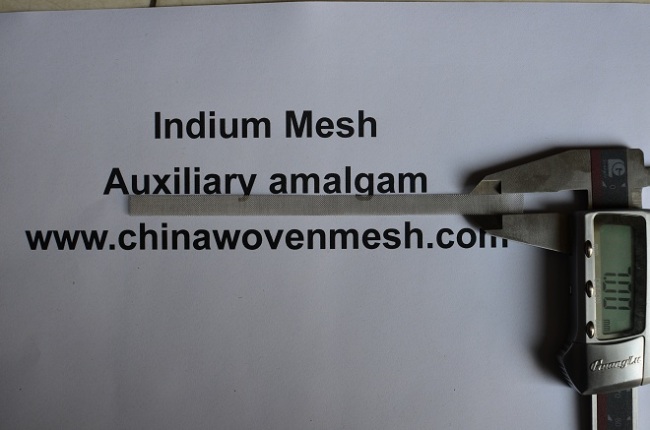 Indium Mesh( Auxiliary amalgam)