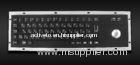Waterproof IP65 Kiosk Metal Keyboard With Trackball 392mm x 110mm