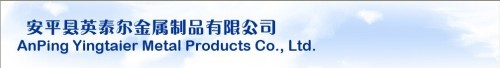 Anping Yingtaier Metal Products Co., Ltd.