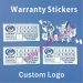 Warranty Sticker One Time Use