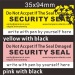 Do Not Open If Seal Damaged Security Eggshell Labels