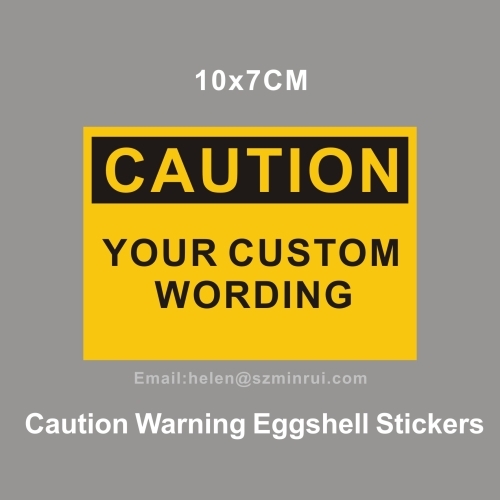 caution warning self adhesive eggshell stickers&labels