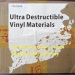 Ultra Destructible Vinyl Material