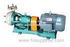 Electric Single Impeller Centrifugal Pump , Acid Proof Fluoroplastic Pumps