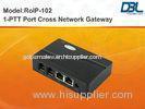 PPPoE GSM Radio Over IP Gateway DHCP , VLAN / QoS Cross-Network Gateway