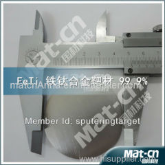Radiofrequency sputtering FeTi target -Iron-titanium target-sputtering target(Mat-cn)