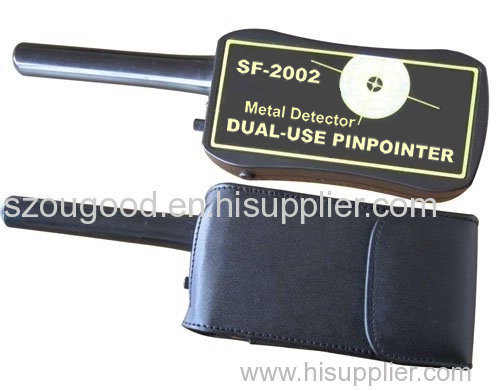 SF-2002 Dual-Use Ultra High sensitivity Pinpointer