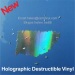 glossy silver holographic destructible vinyl