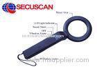 Rechargeable Hand Held Metal Detector For Airports Transportation Terminals