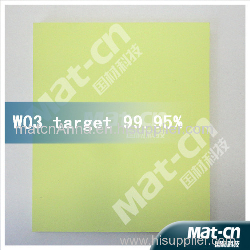 High Purity Sputtering target WO3
