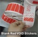 Blank Red VOID Stickers In Rolls