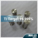 Reactive magnetron sputtering Ti target- Titanium target-sputtering target(Mat-cn)