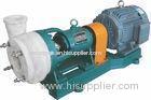 Chemical process Electrical Industrial Centrifugal Pumps For Strong Oxidizer