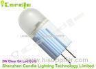 High Brightness 2 W G4 Led Bulb With Ceramic Heat Sink Clear Cover 5050SMD