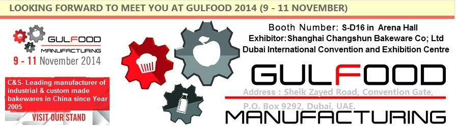 Looking forward to meet you at GULFOOD 2014(9-11 NOVEMBER)