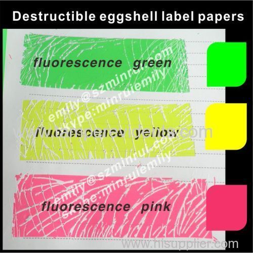 Custom eye-catching fluorescence colors breakable tamper evident security ultra destructible vinyl eggshell graffiti sti