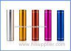 Aluminum Cylindrical Mobile Power Bank 2600mah Charger For Traveling