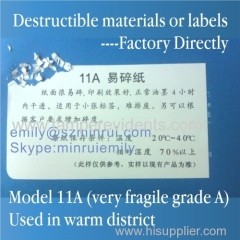 Ultra destructible vinyl with different fragile grades for different temperture different size self destructive labels