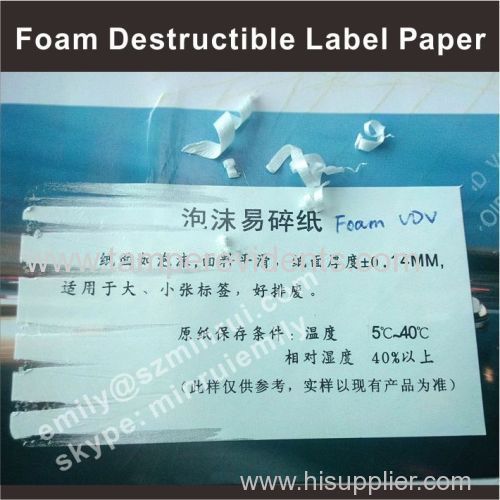 Foam self adhesive destructive brittle label papers