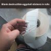 Custom blank fragile breakaway self adhesive destructible vinyl eggshell stickers on rolls
