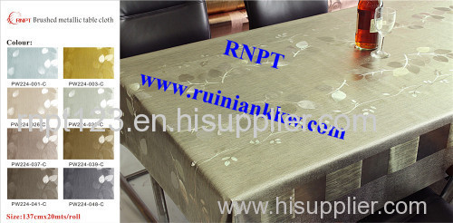 PVC Brushed metallic table cloth with backing