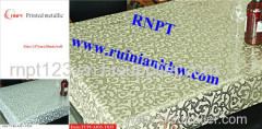 RNPT Printed Metallic PVC Table Cloth especially for lower market