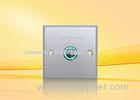 Push to release button , Door Push Button For Access Control System with LED