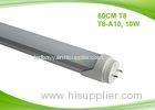 CE RoHS 600mm / 2 ft T8 LED Tube Light 4Pins 10w with 120 Viewing Angle SMD 2700 - 6500K