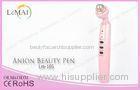 Portable Negative Ion Ultrasonic Beauty Device For Salon / Anti-wrinkle Pen
