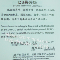 D3 Self adhesive Custom Eco-friendly Ultra Destructive Vinyl Label Materials Tamper Proof Label Papers