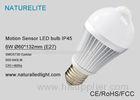 Motion Sensor 6W Led Light Bulb IP45 Epistar 500 - 640lm 130 Degree