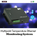 2017 Multipoint Temperature Ethernet Monitoring System