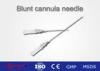 Custom 20 Gauge / 22 Gauge Blunt Cannula Needle SUS304 / SS130M