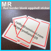 Accept custom order and vinyl material blank border eggshell stickers