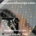 holographic destructive vinyl/warranty void hologram sticker/security hologram